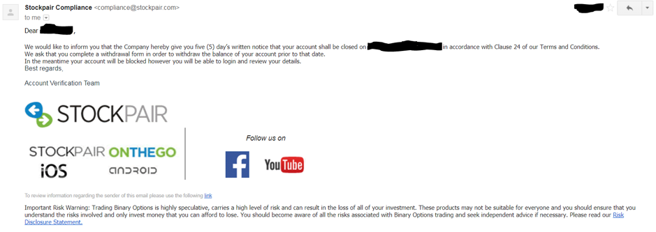 Email #1: The person was on a winning streak for several weeks racking up a big profit. After this person tried cashing out they were served